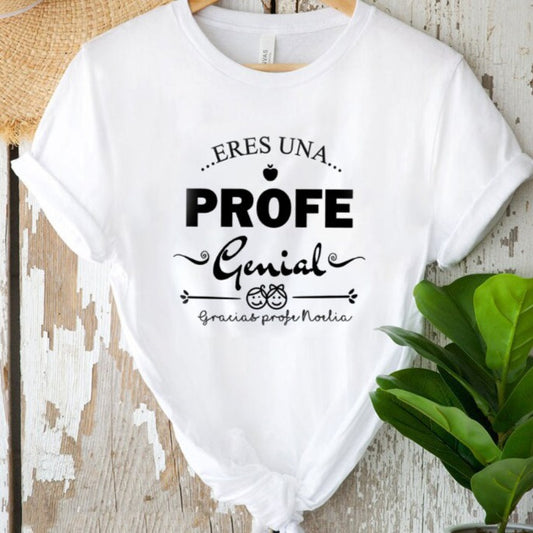 Camiseta personalizada para profesoras "eres una profe genial"