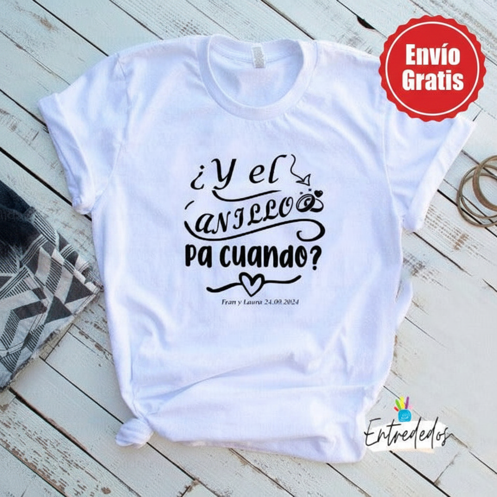 Camisetas Mujer – Diseño "El Anillo Pa Cuando"