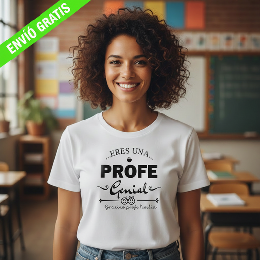 Camiseta profesora"eres una profe genial"