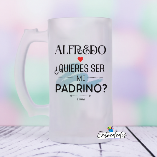 Jarra de Cerveza “Quieres ser mi Padrino o Madrina”