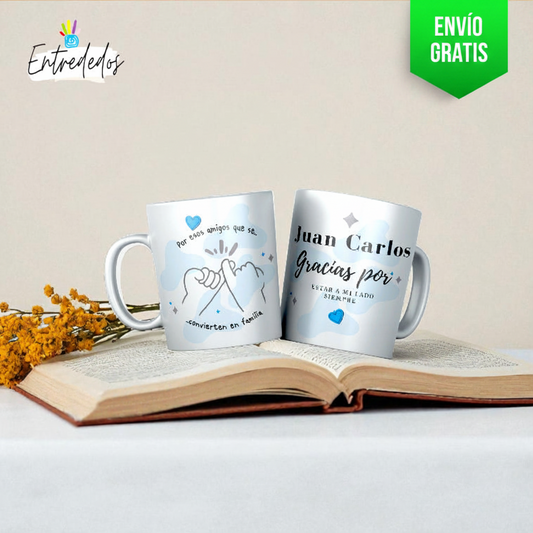 Taza Personalizada – Para Esos Amigos Que Se Convierten en Familia