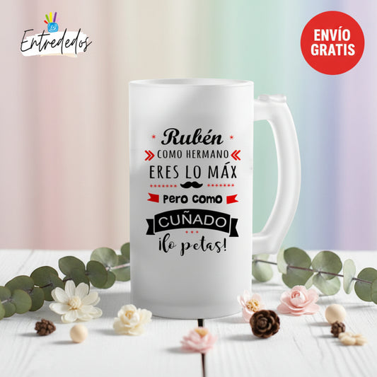 Jarra de Cerveza “Cuñado lo petas” – Personalizable