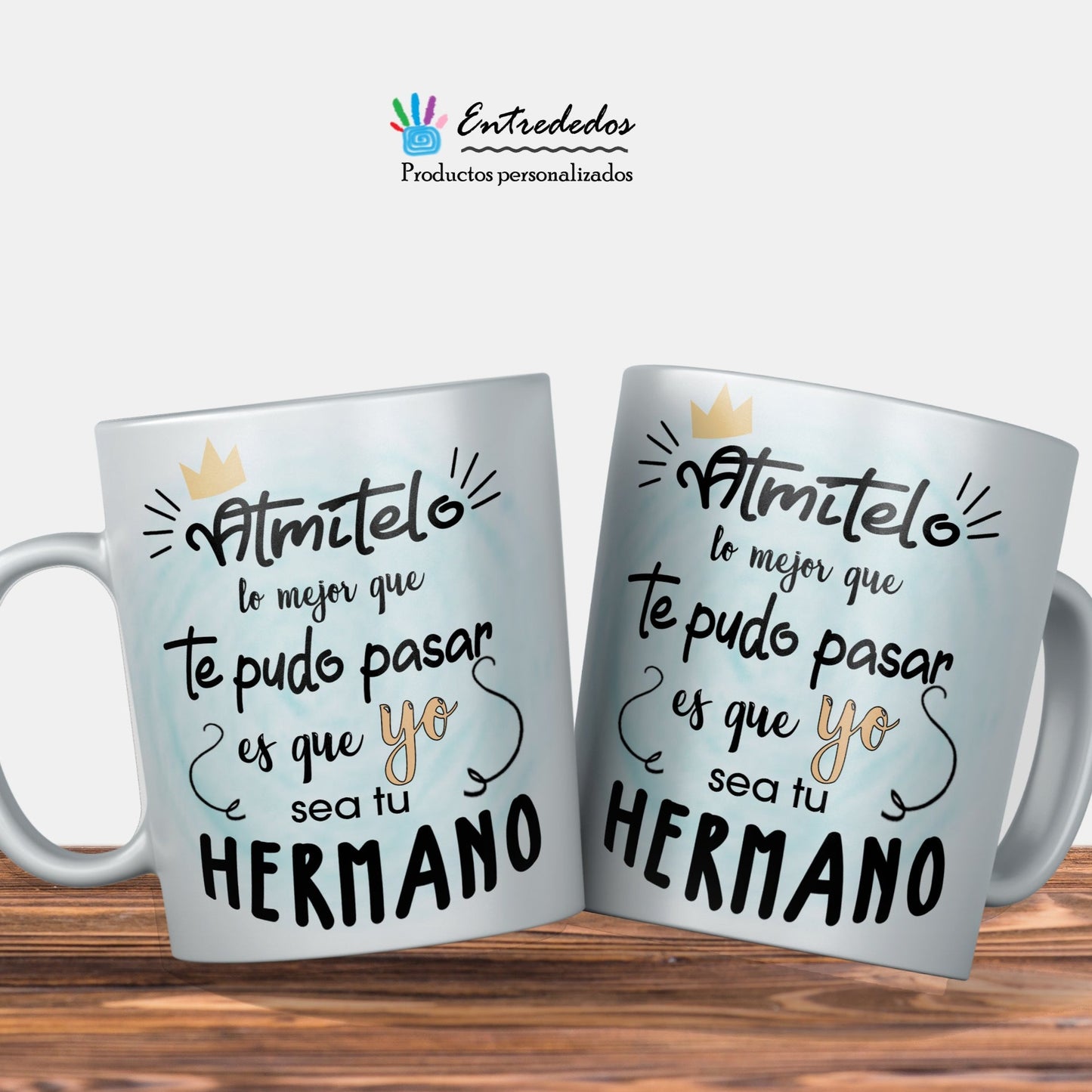 Taza Hermano Admítelo Lo Mejor Que Te Pudo Pasar Entrededos 9670